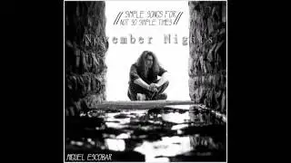 Miguel Escobar - November nights