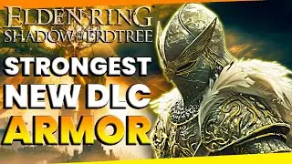 Elden Ring DLC: TOP 10 Best New Armor You Dont Want To Miss! Shadow of the Erdtree Best Armor Sets