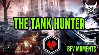 THE TANK HUNTER | BATTLEFIELD V | BFV MOMENTS