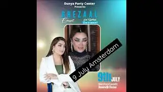 Ghezaal Enayat live in Concert 9th July Netherland