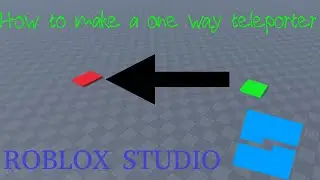 How to make an one way teleporter in Roblox studio
