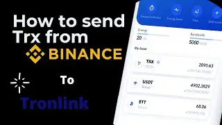 How to send Trx from Binance to Tronlink Pro