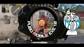 PUBG MOBILE EXE 1.0 ||  Noobies || Ft Laskar Vibes ||