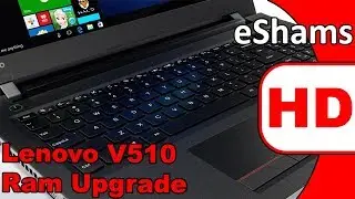 Lenovo V510 Ram Upgrade