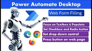 Power Automate Desktop -  Web Form Filling