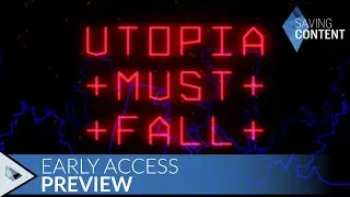 Utopia Must Fall - Early Access Preview