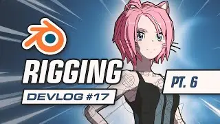 Rigging My Anime Character With Blender & Rigify (Part 6) | Project Feline Indie Game Devlog #17