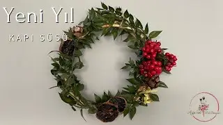 Yeni Yıl Kapı Süsü Yapımı