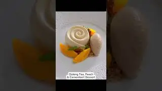 Fine Dining Oolong Tea, Peaches & Camembert Cheese Dessert Plating #shorts