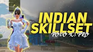 INDIAN SKILLSET 🇮🇳 Poco X3 Pro BGMI Montage /SAMSUNG A3,A5,A6,A7,J2,J5,J7,S5,S6,S7,A10,A20,A30, A50