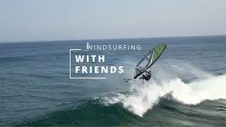 Fuerte Windsurfing Trip with friends / Epic windsurfing action.