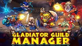 Gladiator Guild Manager ➤ и снова арены покоряют наши сердца ⚔️ гейм тест симулятора арен 2021 ⚔️