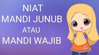 DOA MANDI JUNUB ATAU MANDI WAJIB