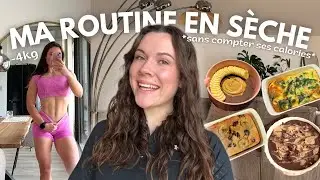 MA ROUTINE EN SÈCHE : ce que je mange, mes séances & 12 000 pas