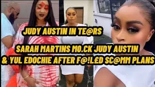 Sarah Martins m0.ck Judy Austin & yul Edochie after f@!l£D sc@mm plans Again.st Queenmay