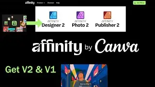 How to Access Affinity V1 and V2 on the New Affinity by Canva Website After 30 October