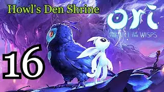 Ori and the Will of the Wisps Part 16 - Howl's Den Shrine