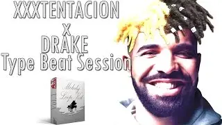 Drake x XXXTENTACION Type Beat Session in FL Studio