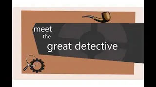 meet the great detective