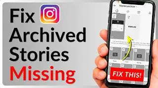 How To Fix Archived Stories Missing Or Not Working On Instagram 2026 (Full Step by Step Guide)