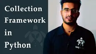 Python Collection Framework Tutorial | Programming tutorial for beginners - 