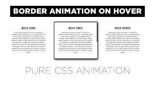CSS Border Animation on Hover | CSS Animation Effect