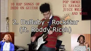 Top 10 Rap Songs on Guitar of 2020