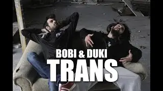 Bobie & Duki - Trans (2015)