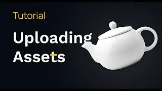 Uploading Assets