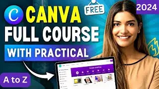 Step By Step Canva Design Bangla Tutorial 2024।।Canva Full Free Course।Canva A to Z Bangla Tutorial