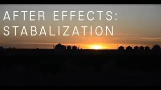 How to Stabalize Shaky Footage In After Effects