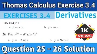 Thomas Calculus Exercise 3.4 Question 25-26 solution | Derivative | Thomas Calculus | derivatives