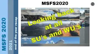 Flight Simulator 2020 - MSFS update - 2021 - end of the year recap