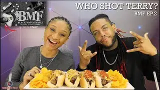 BMF EP 2: RUMORS | WHO SHOT TERRY? MUKBANG REVIEW