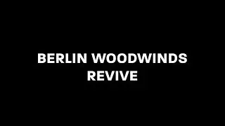 Berlin Woodwinds Revive Screencast Series - Chapter I: Introduction