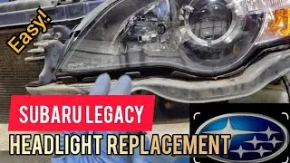 Subaru Legacy Headlight Replacement (2003-2009)