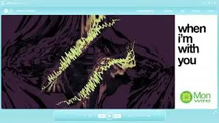 When I'm With You (EP Visualizer)