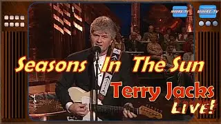 "RARE LIVE COMEBACK: Terry Jacks - Seasons In The Sun (Live 1996) – First Performance in 25 Years!"