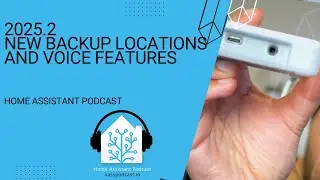 2025.2 - Broadcasting our backups to OneDrive and Google Drive | Home Assistant Podcast