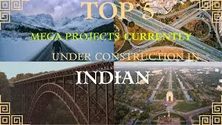 Top 5 mega projects currently under construction in India  2022 || Emerging India