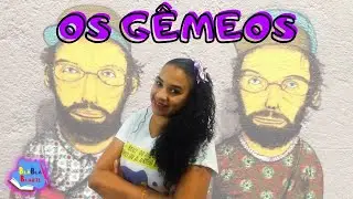OS GÊMEOS- para crianças