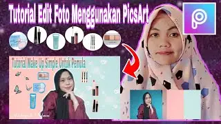Edit Foto Menggunakan Aplikasi PicsArt