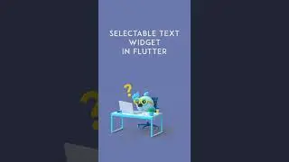 Selectable text widget in flutter | flutter Widgets (Part 16)