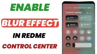 Enable Blur Effect In Redmi Control Centre !! Redmi Control Centre Blur Effect Update 2022
