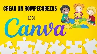 CREAR UN ROMPECABEZAS SOLO EN CANVA