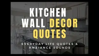 Home Decor And Kitchen Wall Quotes | Kitchen Decorating Ideas | Decorate With Me