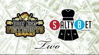 Friday Night Salty Bet Two!