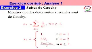 Exercice corrigé. Suites de Cauchy. Analyse 1