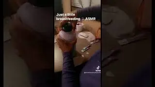 ASMR - Breastfeeding