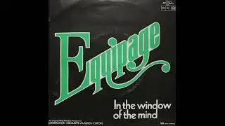 Equipage – In the window of the mind / Changing (1979) full album